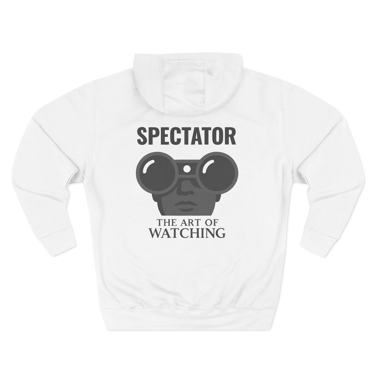 Spectator Three-Panel Fleece Hoodie | “THE ART OF WATCHING. Tribute to Presence, Perception, and the Quiet Power of those who see more than they say. Designed for Streetwear, Nightwear, and Cool Gameday Presence.